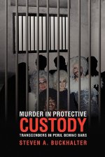 Murder in Protective Custody
