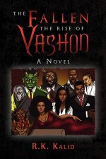 Fallen the Rise of Vashon