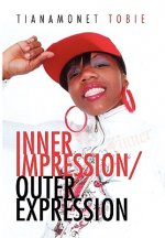 Inner Impression/Outer Expression