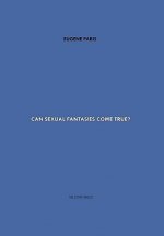 Can Sexual Fantasies Come True?