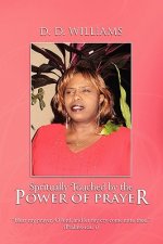 Spritually Touched by the Power of Prayer