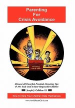 Parenting for Crisis Avoidance