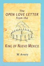 Open Love Letter from the King of Nuevo Mexico