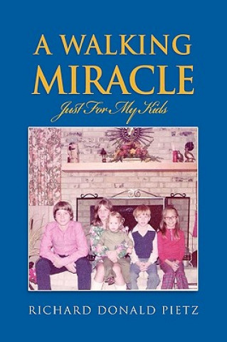 Walking Miracle
