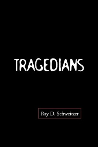 Tragedians