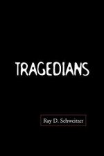Tragedians