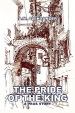 Pride of the King