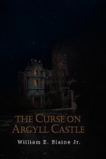 Curse on Argyll Castle