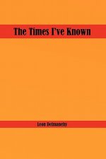 Times I've Known