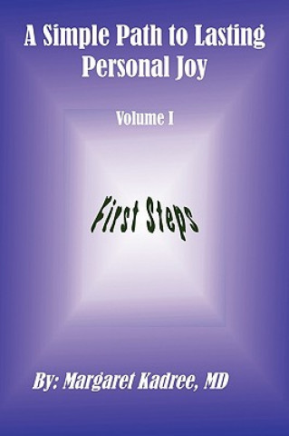 Simple Path to Lasting Personal Joy