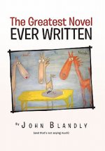 Greatest Novel Ever Written