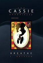 Cassie Chronicles, Vol. III