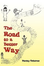 Road to a Better Way