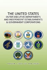 United States Outer Executive Departments and Independent Establishments & Government Corporations