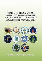 United States Outer Executive Departments and Independent Establishments & Government Corporations
