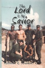Lord Is My Savior