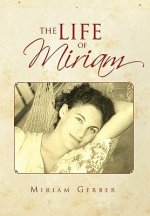 Life of Miriam