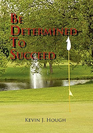 Be Determined to Succeed