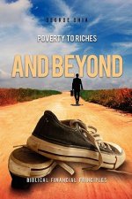 Poverty to Riches and Beyond
