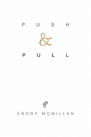Push and Pull