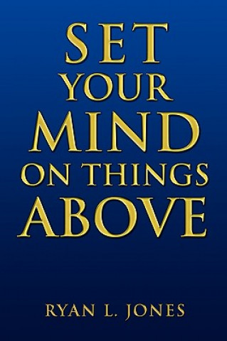 Set Your Mind on Things Above