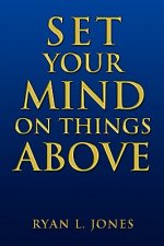Set Your Mind on Things Above