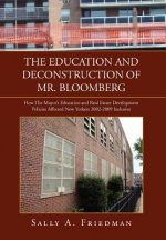 Education and Deconstruction of Mr. Bloomberg