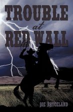 Trouble at Red Wall
