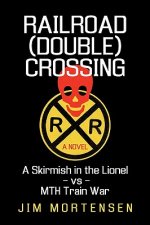 Railroad (Double) Crossing