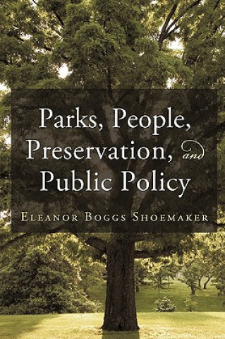 Parks, People, Preservation, and Public Policy