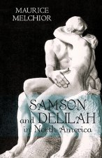 Samson and Delilah in North America