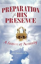 Preparation for His Presence