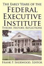 Early Years of the Federal Executive Institute
