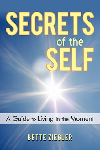 Secrets of the Self