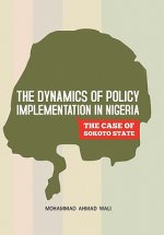 Dynamics of Policy Implementation in Nigeria