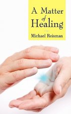 Matter of Healing