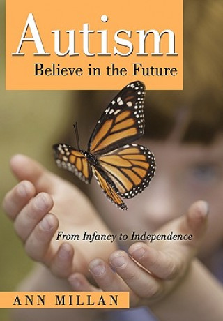 Autism-Believe in the Future