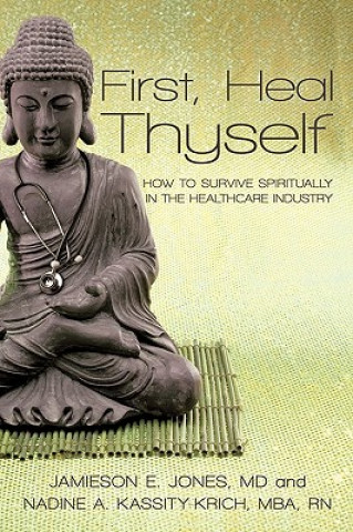 First, Heal Thyself