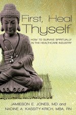 First, Heal Thyself
