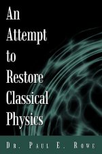 Attempt to Restore Classical Physics