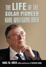 Life of the Solar Pioneer Karl Wolfgang Ber