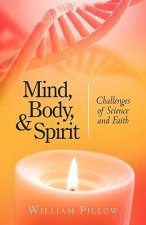 Mind, Body, and Spirit