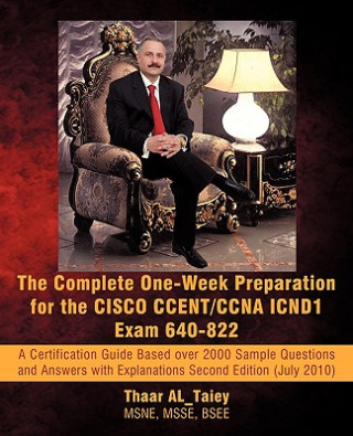 Complete One-Week Preparation for the Cisco Ccent/CCNA Icnd1 Exam 640-822