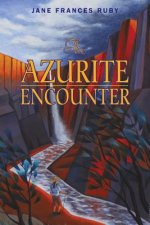 Azurite Encounter