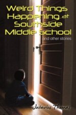 Weird Things Happening at Southside Middle School