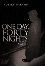 One Day, Forty Nights