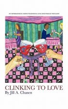 Clinking to Love