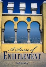Sense of Entitlement