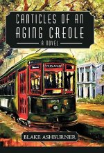 Canticles of an Aging Creole