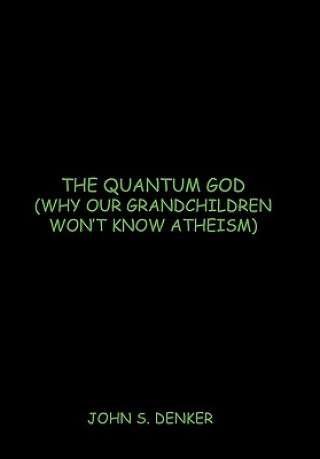 Quantum God